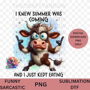 Funny sublimation, sarcastic PNG digital download, coffee mug, sublimation, tote bag t-shirt,  tired PNG, fat cow, bull PNG