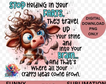 Funny sublimation, sarcastic PNG digital download, sublimation,mug, t-shirt,  sarcastic cow, PNG,holding farts