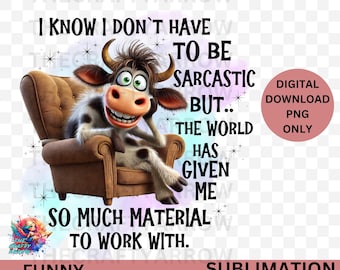 Funny sublimation, sarcastic PNG digital download, coffee mug, sublimation, tote bag t-shirt,  sarcastic cow, PNG,make me coffee