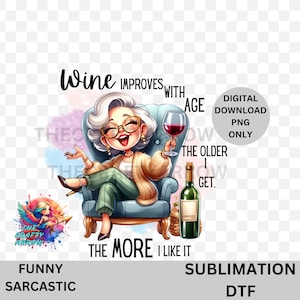 Crazy Old Grandma PNG, funny drinking wine Sublimation Design, Funny Grandma, Cute, Printable Art, Quirky Grandmother, Mother&#39;s Day,