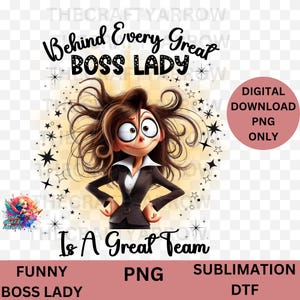 Op de afbeelding: Een digitale download van een cartoonvrouw met bruin haar en grote ogen. De tekst "Behind Every Great Boss Lady Is A Great Team" is geschreven in zwarte letters op een gele achtergrond met zwarte sterren.
