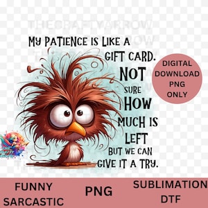Funny sublimation, sarcastic PNG digital download, coffee mug, sublimation, tote bag t-shirt,  tired PNG, lazy bird, bird PNG