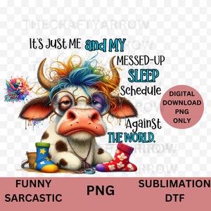 Funny sublimation, sarcastic PNG digital download, coffee mug sublimation, tote bag, t-shirt, sublimation