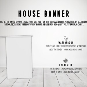 May include: A white house banner with the text "HOUSE BANNER" at the top. The banner is waterproof and made of polyester. The banner is displayed on a white rod and is lightweight.