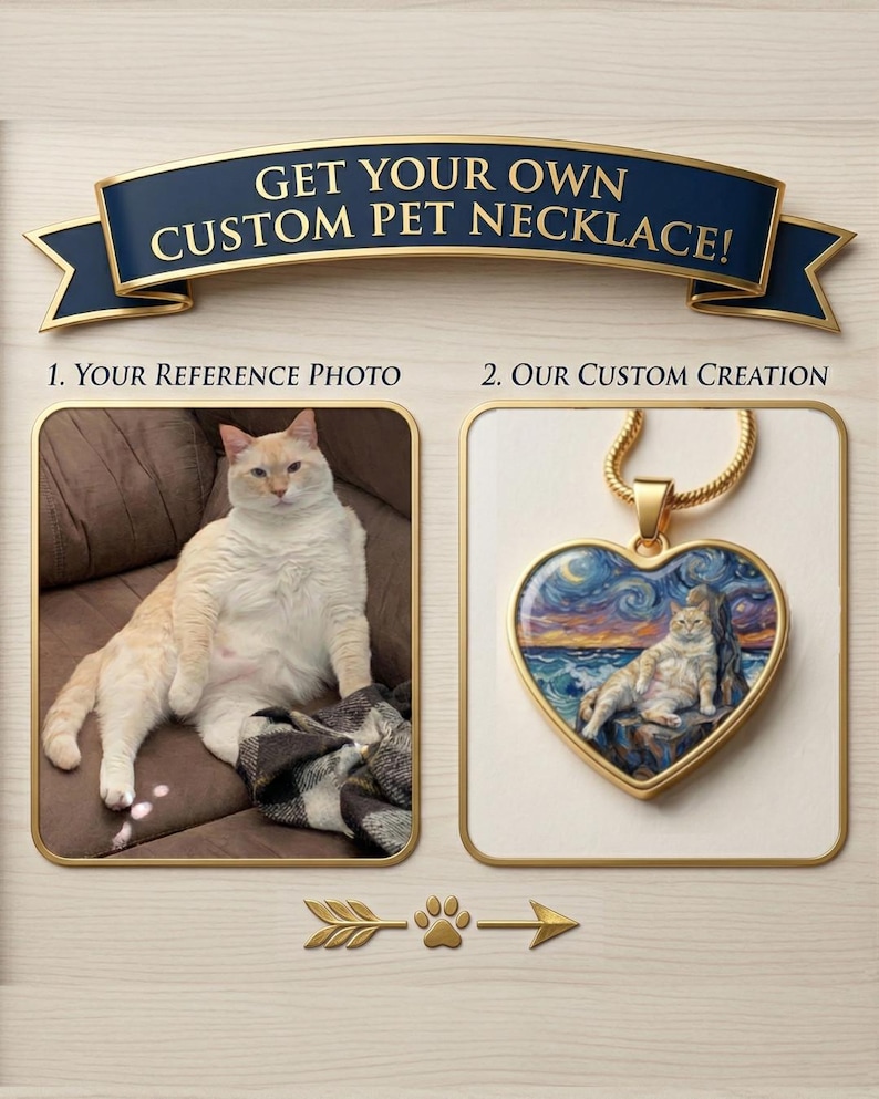 May include: Image promoting custom pet necklaces. The image shows a cat in a reference photo and a heart-shaped pendant with a cat portrait. The pendant has a gold frame and a chain. Text reads: "GET YOUR OWN CUSTOM PET NECKLACE!"