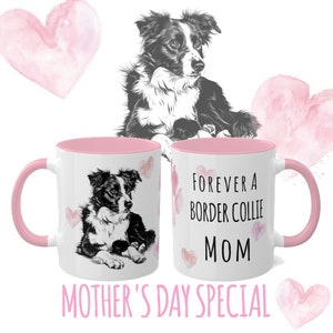 Forever a Border Collie Mom mug, Border Collie mug for her, black and white, pet mug, best dog gift, unique pet mug