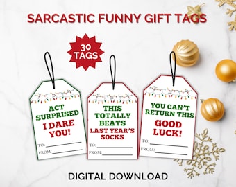 Sarkastische Weihnachtsgeschenkanhänger, lustige Weihnachtsgeschenkanhänger, sarkastische Urlaubsanhänger, Wichtelgeschenkanhänger, Coworker Geschenkanhänger, Freunde Geschenkanhänger