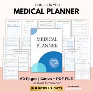 May include: A medical planner with the title "MEDICAL PLANNER" in bold black letters. The planner includes pages for medication tracking, habit tracking, and doctor records. The text "60 Pages | Canva + PDF FILE" is also visible.