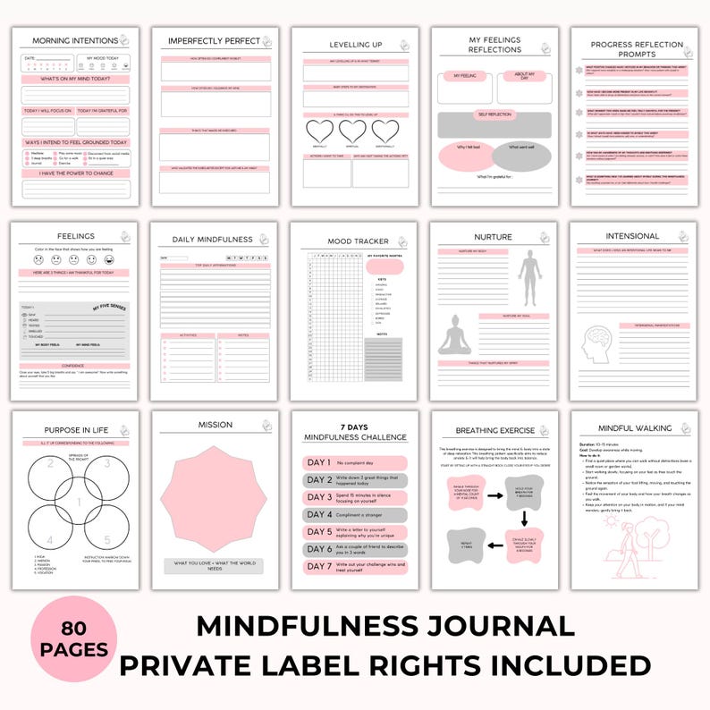 May include: A pink and gray mindfulness journal with 80 pages. The journal includes prompts for morning intentions, daily mindfulness, mood tracking, breathing exercises, and more. The cover features the text "Mindfulness Journal" and "Private Label Rights Included".