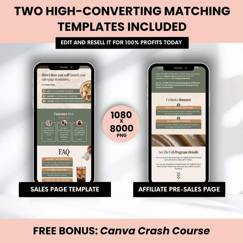 Peut inclure: Deux &eacute;crans de smartphone affichant des mod&egrave;les de pages de vente et de pr&eacute;-vente d'affiliation. Le texte comprend "TWO HIGH-CONVERTING MATCHING TEMPLATES INCLUDED" et "EDIT AND RESELL IT FOR 100% PROFITS TODAY". Un bonus Canva Crash Course est &eacute;galement propos&eacute;.