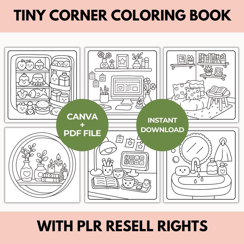 Pode incluir: Um livro de colorir em preto e branco intitulado "TINY CORNER COLORING BOOK" com o texto "CANVA + PDF FILE" e "INSTANT DOWNLOAD". O livro apresenta seis ilustra&ccedil;&otilde;es diferentes de cenas aconchegantes.