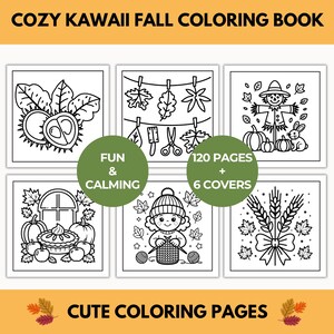 May include: A black and white coloring book with six covers, featuring fall-themed illustrations. The book includes images of pumpkins, scarecrows, leaves, and knitting. Text on the cover reads "COZY KAWAII FALL COLORING BOOK" and "CUTE COLORING PAGES".
