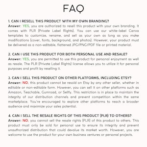 May include: A FAQ page with four questions and answers about reselling a product with private label rights (PLR). The questions address reselling with branding, personal use and resale, selling on other platforms, and selling resale rights.
