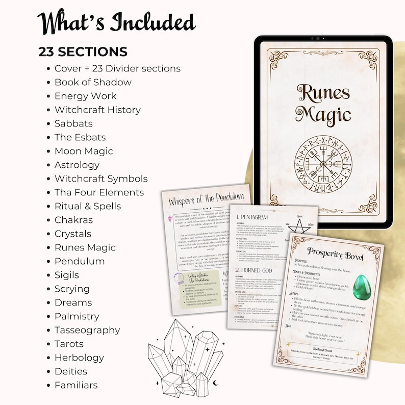 May include: An image showcasing a digital tablet with the text "Runes Magic" and a compass rose design. Accompanying the tablet are printed pages detailing various topics, including a pentagram, prosperity bowl, and crystal formations. The image also lists 23 sections.