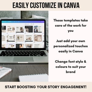 Peut inclure: Un ordinateur portable affichant des mod&egrave;les Canva, avec le texte "EASILY CUSTOMIZE IN CANVA." L'&eacute;cran montre diverses mises en page de conception. Le texte &agrave; droite indique : "Ces mod&egrave;les prennent en charge le travail pour vous." et "START BOOSTING YOUR STORY ENGAGEMENT!"