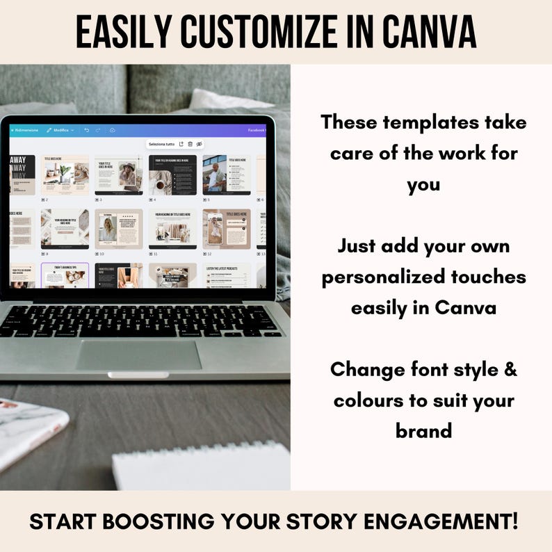 Peut inclure: Un ordinateur portable affichant des mod&egrave;les Canva, avec le texte "EASILY CUSTOMIZE IN CANVA." L'&eacute;cran montre diverses mises en page de conception. Le texte &agrave; droite indique : "Ces mod&egrave;les prennent en charge le travail pour vous." et "START BOOSTING YOUR STORY ENGAGEMENT!"