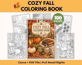 May include: A coloring book titled COZY FALL COLORING BOOK with 100 pages, featuring a central full-color cover illustration of pumpkins, books, and a mug, surrounded by four black and white line art pages depicting autumn scenes.