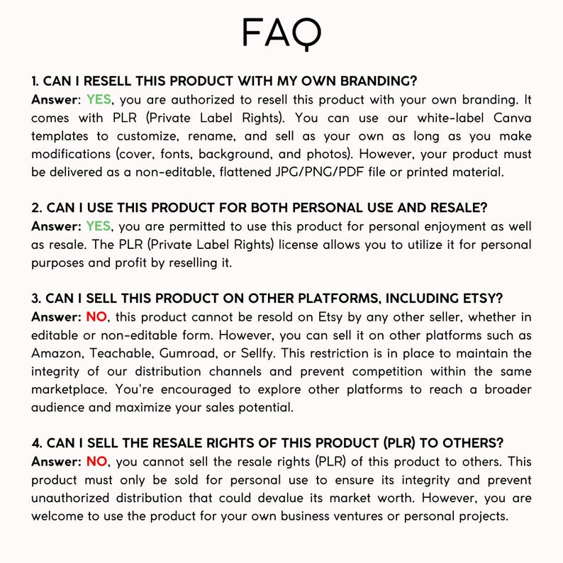 May include: White background with the heading "FAQ" and four numbered questions with answers. The questions address reselling, personal use, selling on other platforms, and resale rights of the product.
