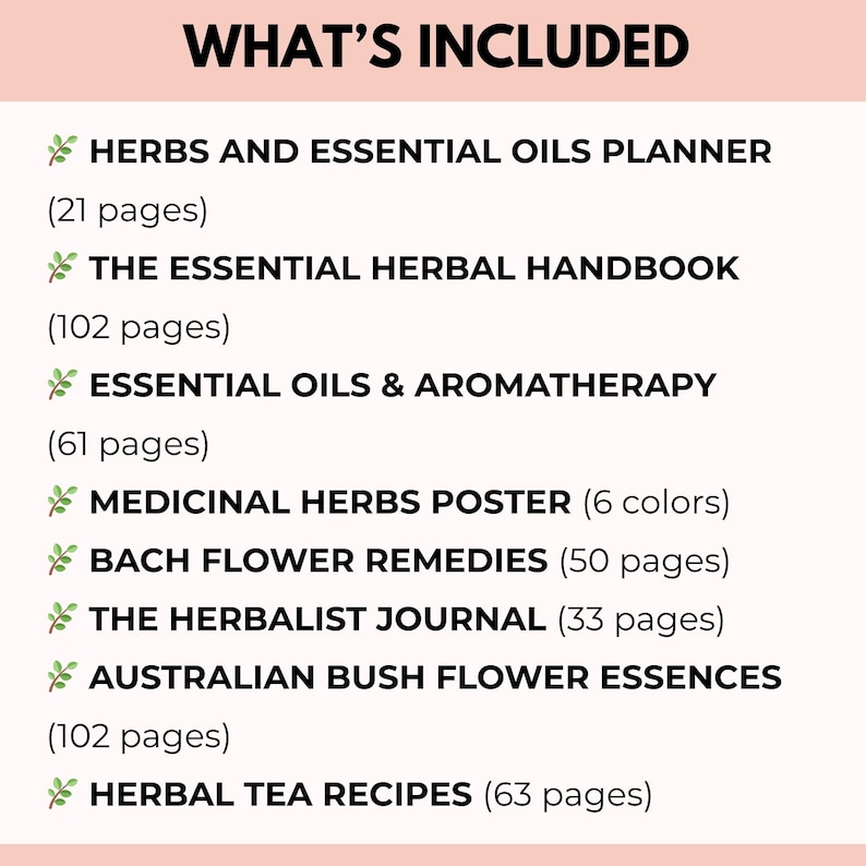 Pu&ograve; includere: Su sfondo rosa chiaro, il testo "WHAT'S INCLUDED" precede un elenco di risorse su erbe e aromaterapia. L'elenco comprende un pianificatore, un manuale, un poster, un diario e ricette, con il numero di pagine.