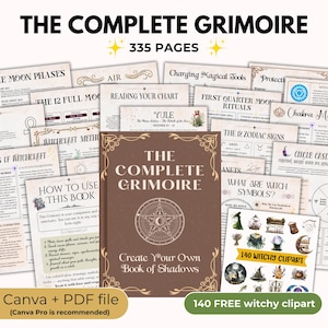 May include: A brown book titled "THE COMPLETE GRIMOIRE" with 335 pages, surrounded by pages with text and illustrations. Includes "140 FREE witchy clipart" and Canva + PDF file.