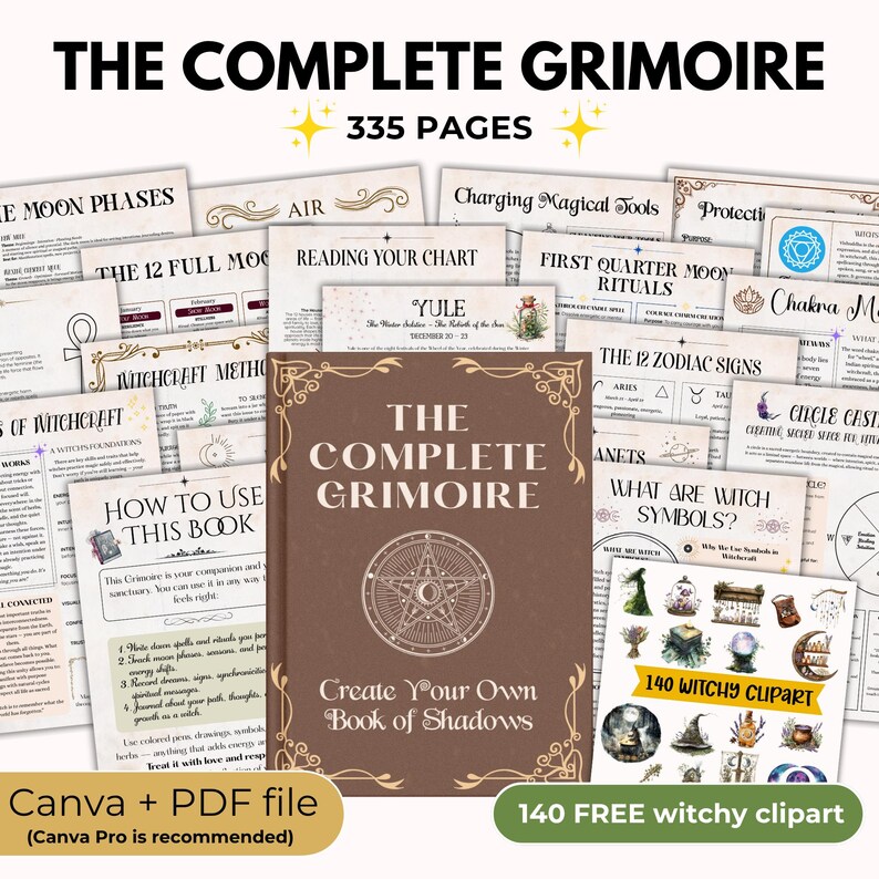May include: A brown book titled "THE COMPLETE GRIMOIRE" with 335 pages, surrounded by pages with text and illustrations. Includes "140 FREE witchy clipart" and Canva + PDF file.