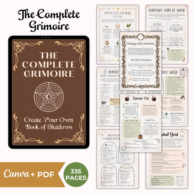 May include: A digital grimoire with the title "The Complete Grimoire" on a tablet screen. The cover is brown with gold accents and a pentagram design. Additional pages detail rituals, spells, and magical practices. The listing includes 335 pages and is available in Canva and PDF formats.