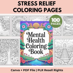 100 Mental Health Coloring Pages, Stress Relief, CBT, DBT, Mindfulness, Therapy Social Work, Canva Pdf, PLR