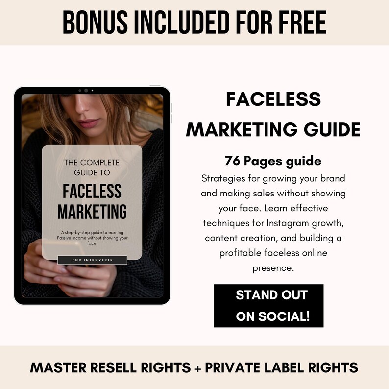 Peut inclure: Un guide de marketing num&eacute;rique intitul&eacute; "FACELESS MARKETING GUIDE" sur une tablette. Le guide promet des strat&eacute;gies pour la croissance Instagram et la cr&eacute;ation de contenu. Le texte "BONUS INCLUDED FOR FREE" est en haut, et "STAND OUT ON SOCIAL!" en bas.