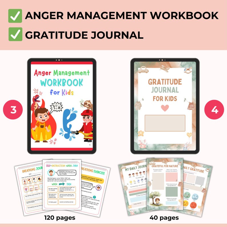 May include: An Anger Management Workbook and a Gratitude Journal for Kids are displayed. The workbook has 120 pages and features illustrations of a boy and a firefighter. The journal has 40 pages and includes a heart icon.