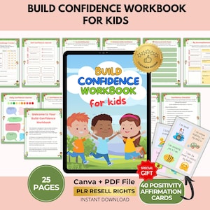 Peut inclure: Un cahier d'exercices numérique intitulé "Build Confidence Workbook for Kids" avec des illustrations colorées. Le cahier comprend 25 pages, des fichiers Canva et PDF, et 40 cartes d'affirmation positives. La couverture présente des enfants et le texte "Build Confidence Workbook for Kids."