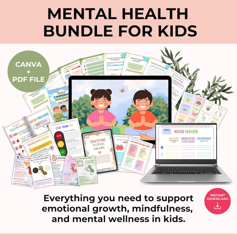 May include: A bundle of mental health resources for kids, including a laptop, tablet, and printed materials. The image features the text "Mental Health Bundle for Kids" and "Everything you need to support emotional growth, mindfulness, and mental wellness in kids."