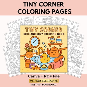May include: A collection of coloring pages with the title "Tiny Corner Coloring Pages". The cover of the coloring book features a cute bathroom scene with a duck in a bathtub. The text "Cute and Cozy Coloring Book" is also visible.