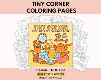 May include: A collection of coloring pages with the title "Tiny Corner Coloring Pages". The cover of the coloring book features a cute bathroom scene with a duck in a bathtub. The text "Cute and Cozy Coloring Book" is also visible.