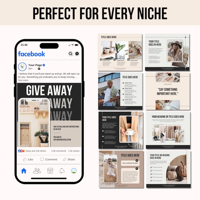 Peut inclure: Un smartphone affiche une page Facebook avec le texte "GIVE AWAY WAY WAY". L'image pr&eacute;sente &eacute;galement une s&eacute;rie de mod&egrave;les de m&eacute;dias sociaux carr&eacute;s avec le texte "TITLE GOES HERE" et "YOUR TITLE GOES IN HERE". Le texte sup&eacute;rieur indique "PERFECT FOR EVERY NICHE".