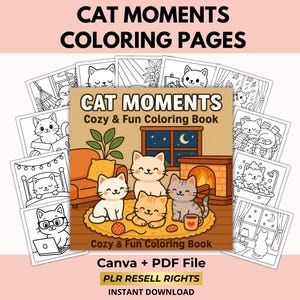 May include: A collection of cat-themed coloring pages. The central image is a cozy coloring book cover with cartoon cats. Surrounding the book are several individual coloring pages with various cat illustrations. Text includes "CAT MOMENTS" and "Cozy & Fun Coloring Book".