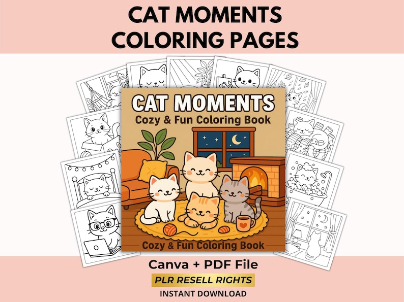May include: A collection of cat-themed coloring pages. The central image is a cozy coloring book cover with cartoon cats. Surrounding the book are several individual coloring pages with various cat illustrations. Text includes "CAT MOMENTS" and "Cozy & Fun Coloring Book".
