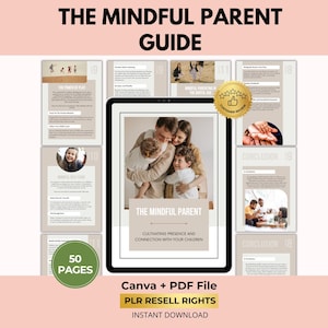 Mindful Parenting Ebook Guide, Positive Parenting Self Help, Canva + PDF, PLR Resell Rights