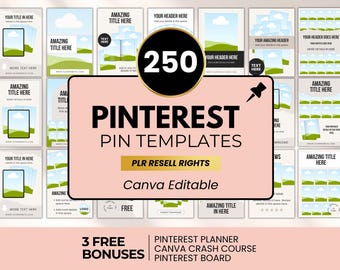 May include: A collection of 250 Pinterest pin templates with PLR resell rights, Canva editable. The design features a pink background with black text and a gold-rimmed circle with the number 250. Includes 3 free bonuses.