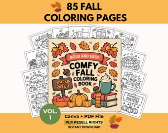 May include: A collection of 85 fall-themed coloring pages. The central image is a "Comfy Fall Coloring Book" with pumpkins, leaves, and a mug of coffee. The words "Bold and Easy" are displayed on a banner. The words "Canva + PDF File" and "Instant Download" are also visible.