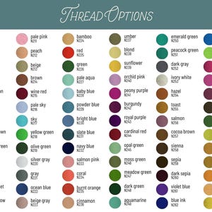 May include: A color chart labeled "Thread Options" with a variety of thread colors, including white, black, gold, pink, and red. Each color is displayed with a corresponding name and number for easy selection.