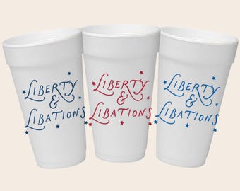 4th of July Foam Cups | Liberty & Libations Party Cups | Patriotic Entertaining Cups | Americana Drinkware | Disposable Party Cups
