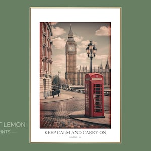 Könnte beinhalten: Eine rote Telefonzelle steht auf einer Kopfsteinpflasterstraße in London, England. Der ikonische Big Ben Glockenturm ist im Hintergrund zu sehen. Der Text "Keep Calm and Carry On" ist unter dem Bild gedruckt.