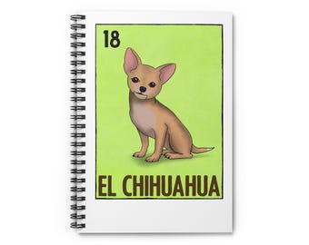 El Chihuahua | Spiral Notebook | Ruled Line |118 pages