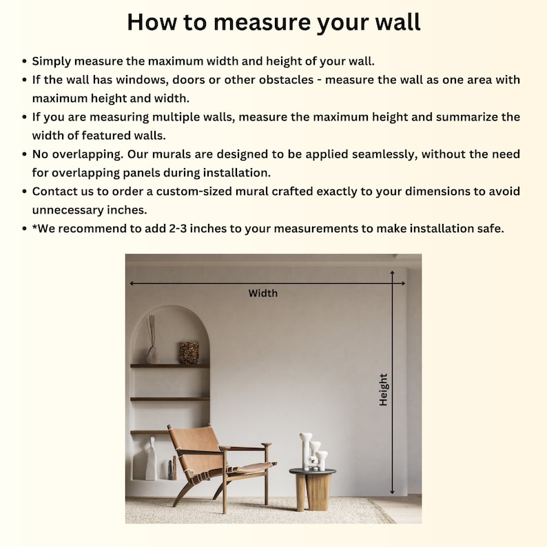 May include: A diagram showing how to measure a wall for a mural. The diagram shows a wall with a window and a chair in front of it. The text on the diagram says "How to measure your wall" and includes instructions for measuring the width and height of the wall.