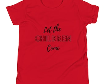 Youth Let the Children Come T-Shirt