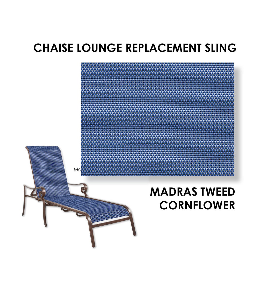 Madras Tweed Cornflower Chaise Lounge Replacement Slings Replacement