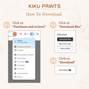 May include: A screenshot of a computer screen showing how to download digital files from Etsy. The screen shows a menu with options like "Purchases and reviews", "Messages", "Gift card balance", "Special offers", "Your impact", "Etsy Registry", "Sell on Etsy", "Account settings", and "Sign out". The screen also shows a button that says "Download files".