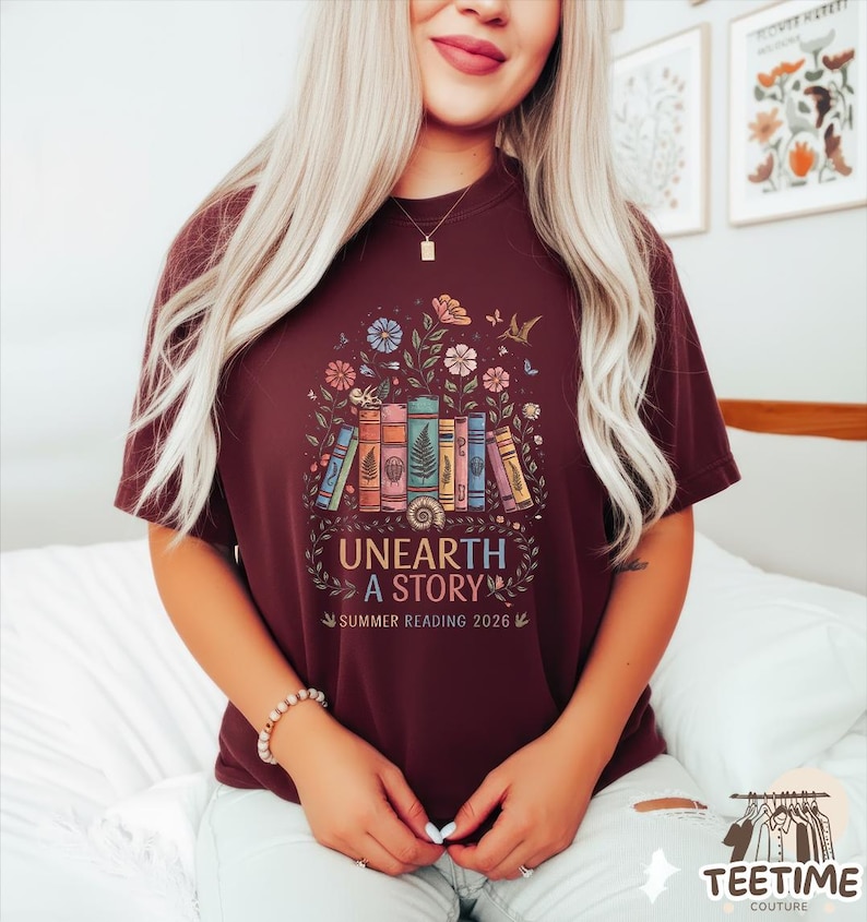Unearth A Story Shirt, Summer Reading 2026, Fossil Book Lover Gift, Librarian Teacher Shirt, Archaeology Reader, Paleontology Science Gift image 10