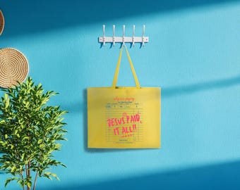 Jesus Paid It All Tote Bag, Funny Jesus Lover Gift, Religious Woman Tote, Inspirational Religious Bag, Bible Verse Tote