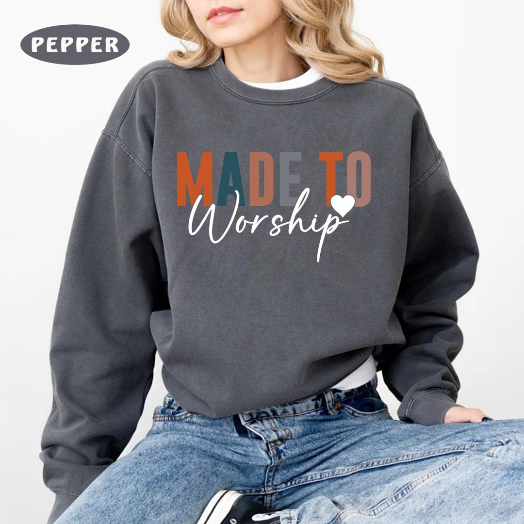 Made for Worship Faith Sweater, Made for Worship Christian Sweater ...